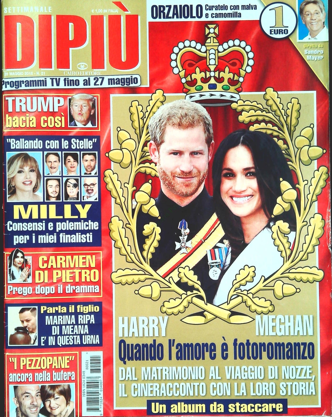 DI PIU' 28 MAGGIO 2018 - HARRY E MEGHAN - MILLY CARLUCCI - CARMEN DI PIETRO