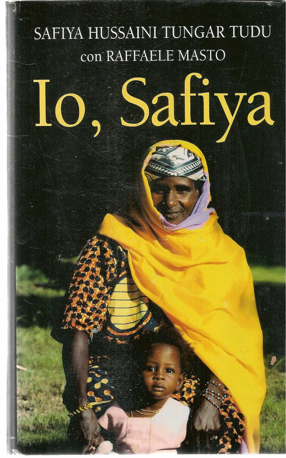 IO SAFIYA - SAFIYA HUSSAINI TUNGAR TUDU