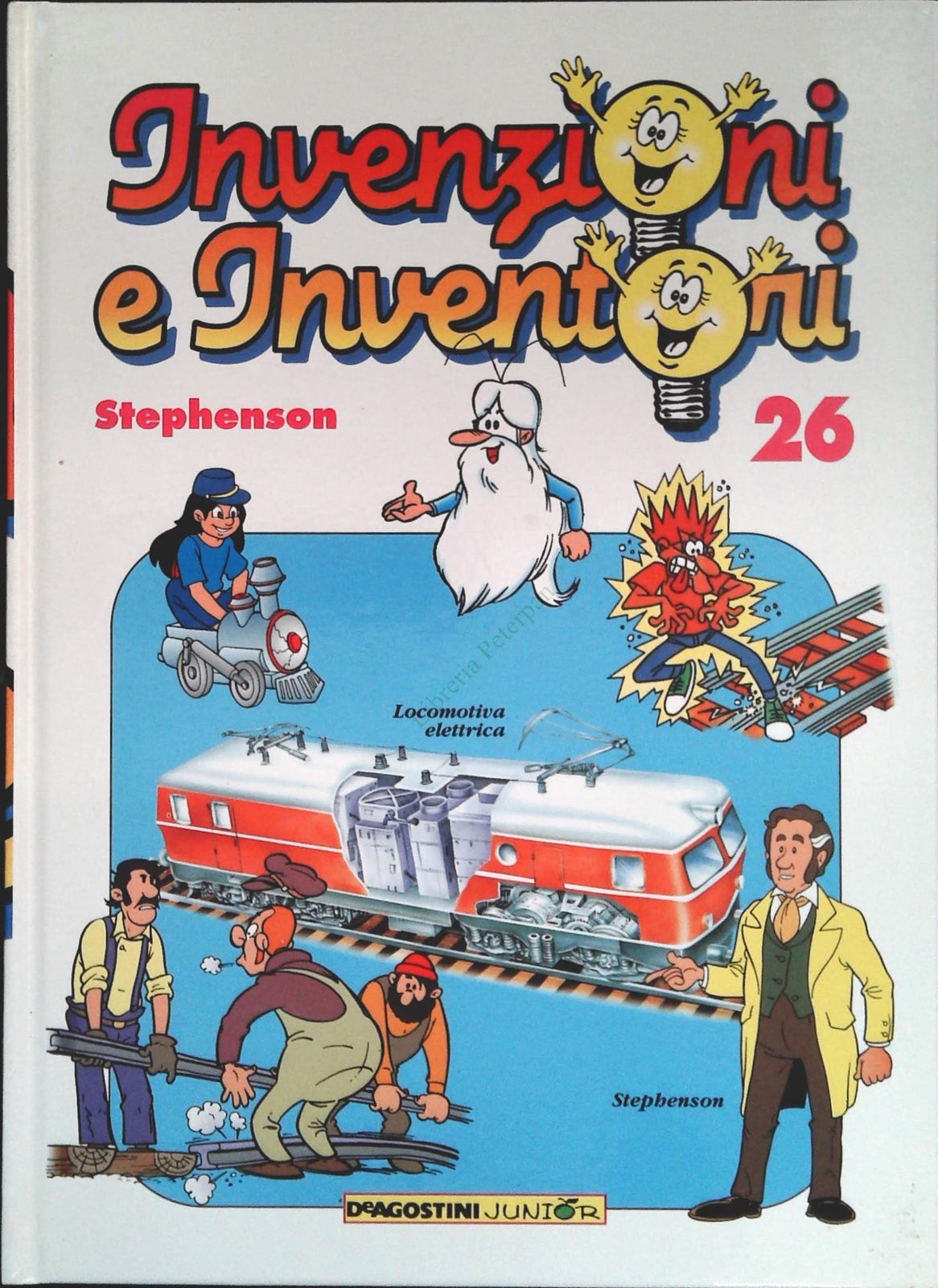 INVENZIONI E INVENTORI VOL. 26 - STEPHENSON