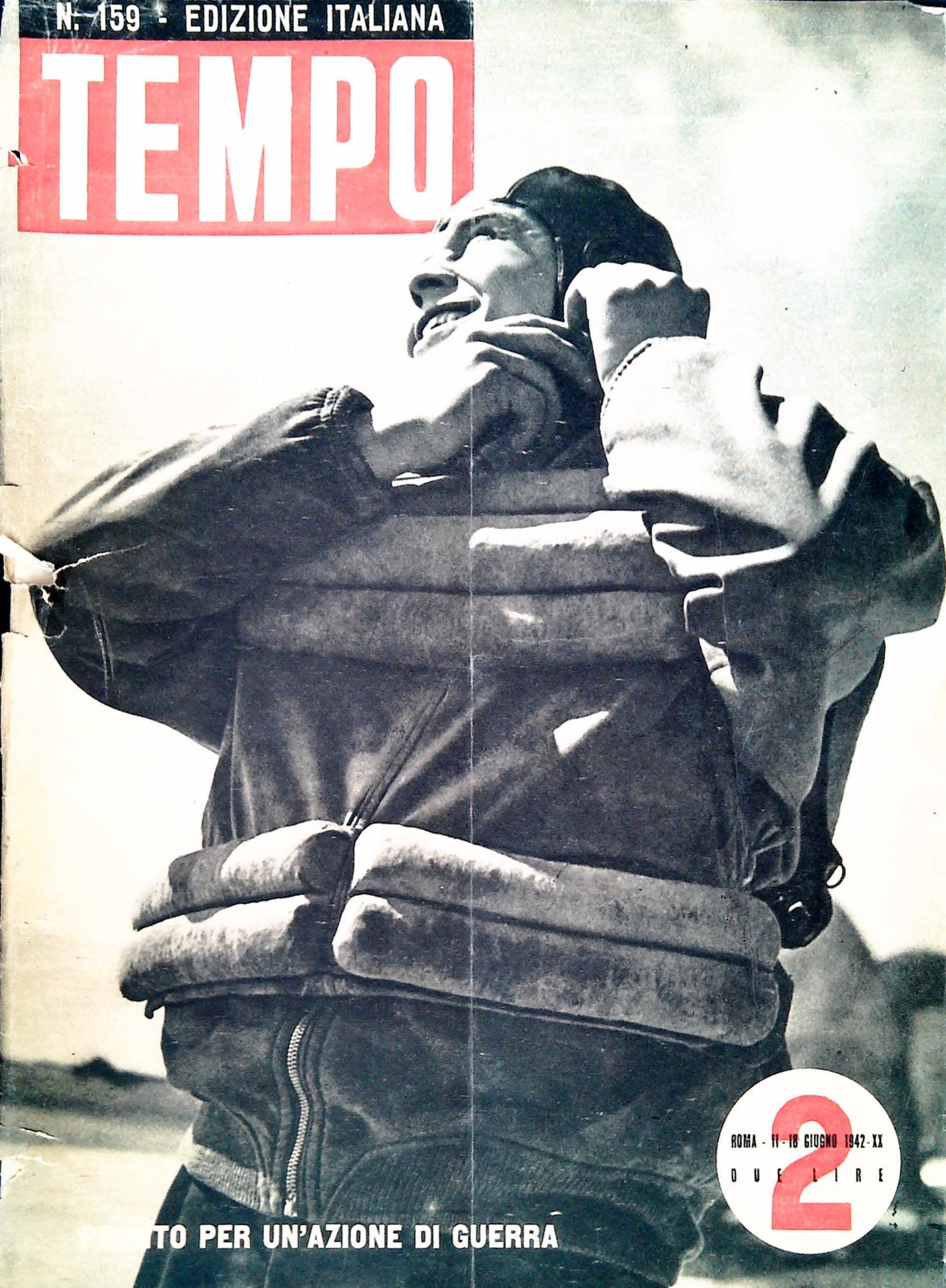 TEMPO N. 159 - 18 GIUGNO 1942 - MARINA ITALIANA - MARMARICA - GRANO IN CITTA'