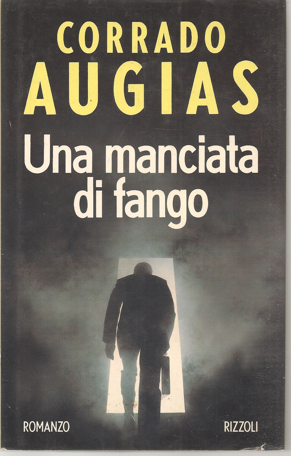 UNA MANCIATA DI FANGO - CORRADO AUGIAS