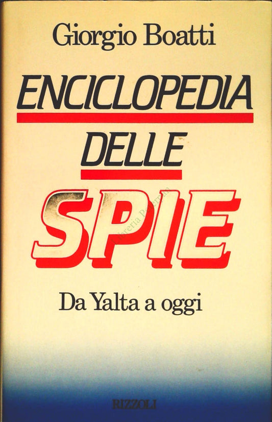 ENCICLOPEDIA DELLE SPIE - GIORGIO BOATTI
