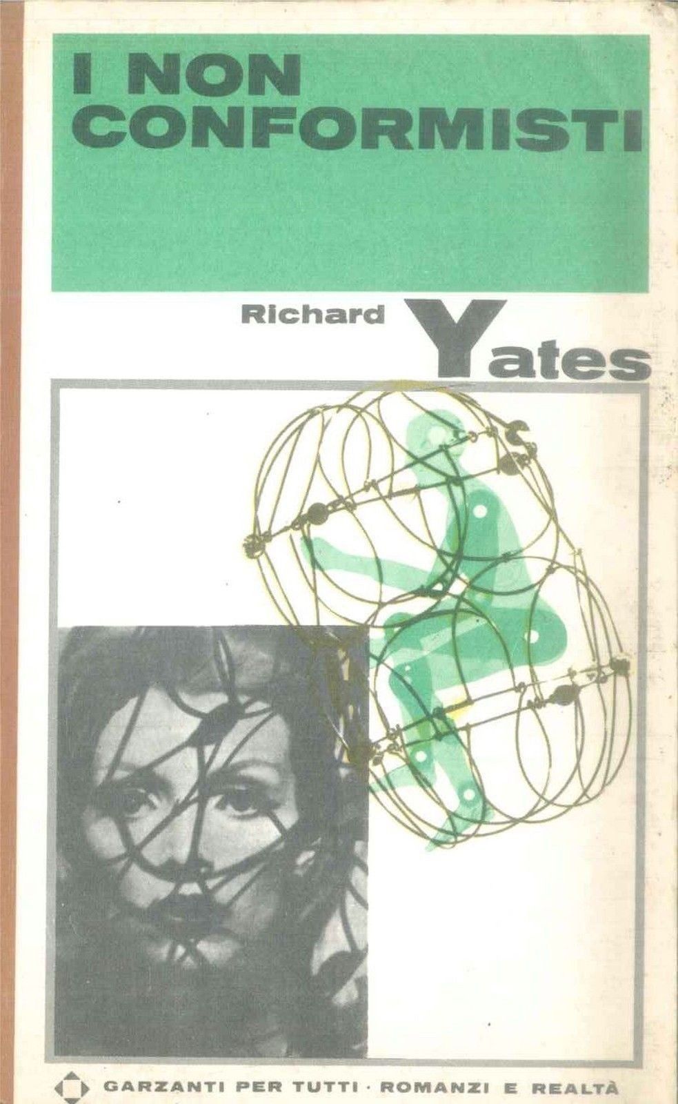 I NON CONFORMISTI - RICHARD YATES