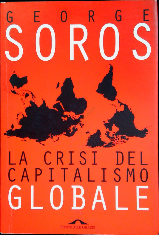 LA CRISI DEL CAPITALISMO GLOBALE - GEORGE SOROS