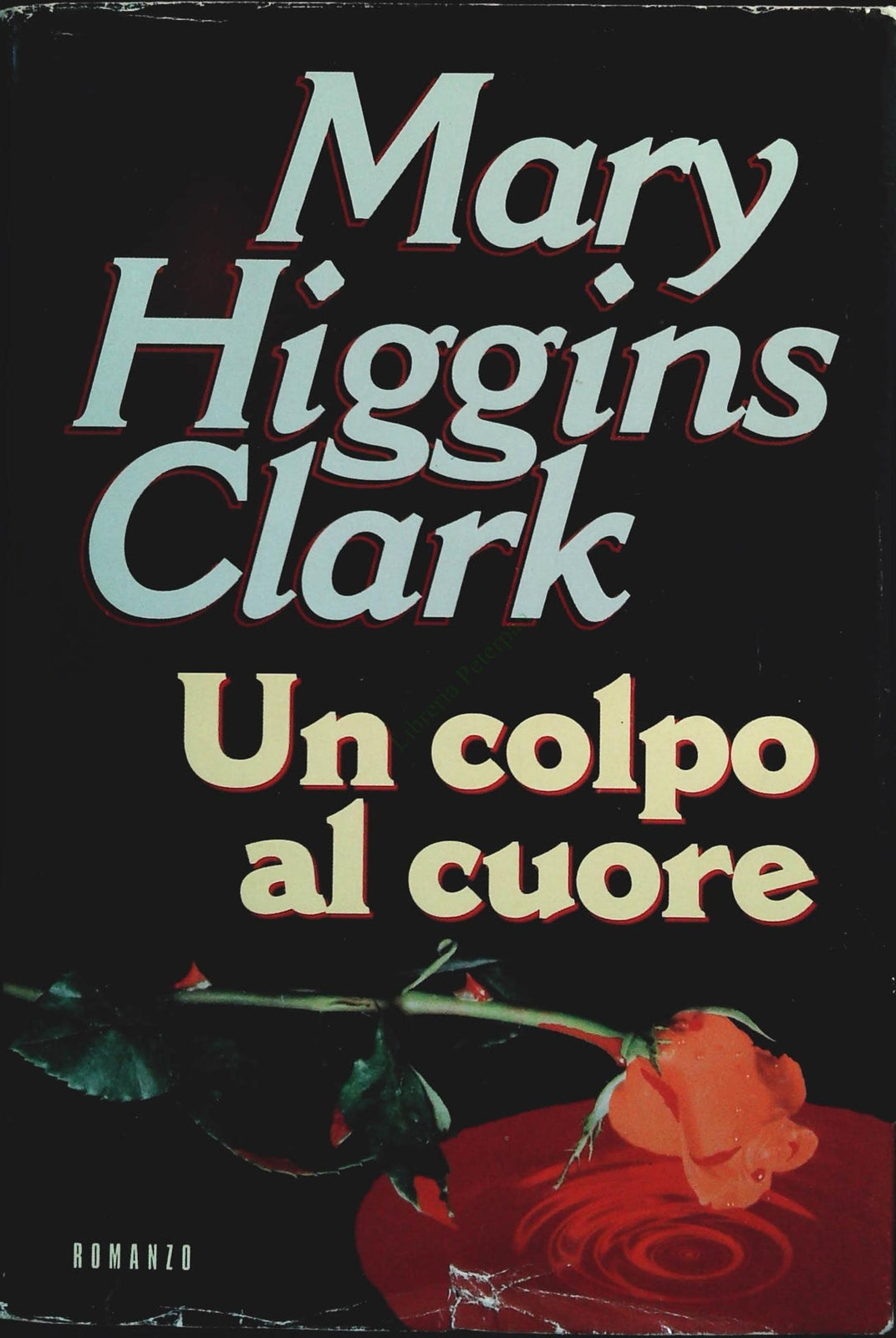 UN COLPO AL CUORE - MARY HIGGINS CLARK - CDE 1996 - OUTLET DEL LIBRO
