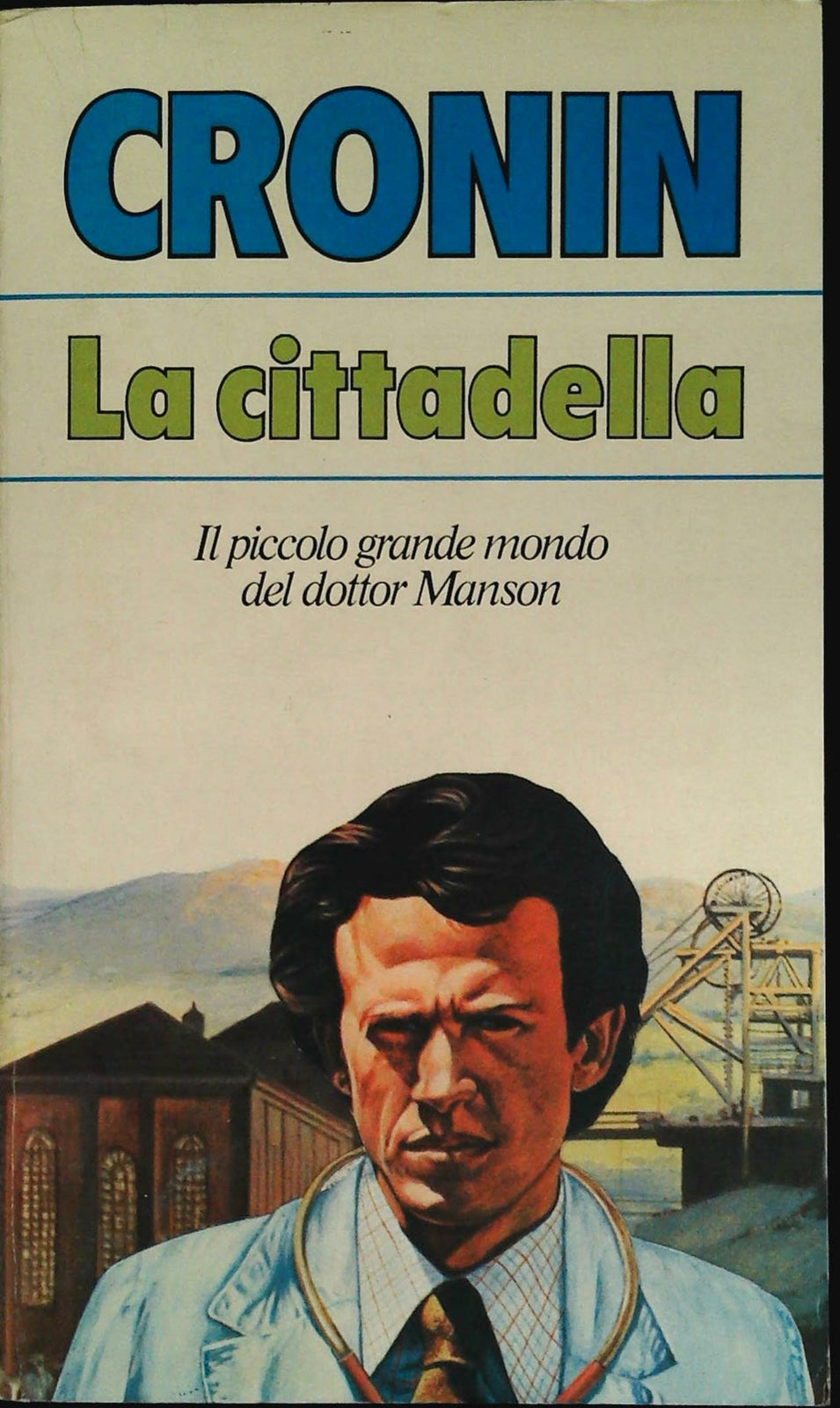 LA CITADELLA - CRONIN - TASCABILI BOMPIANI 1978