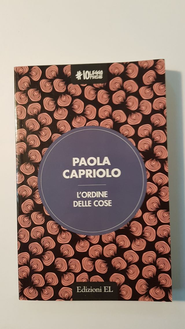 L'ORDINE DELLE COSE - PAOLA CAPRIOLO