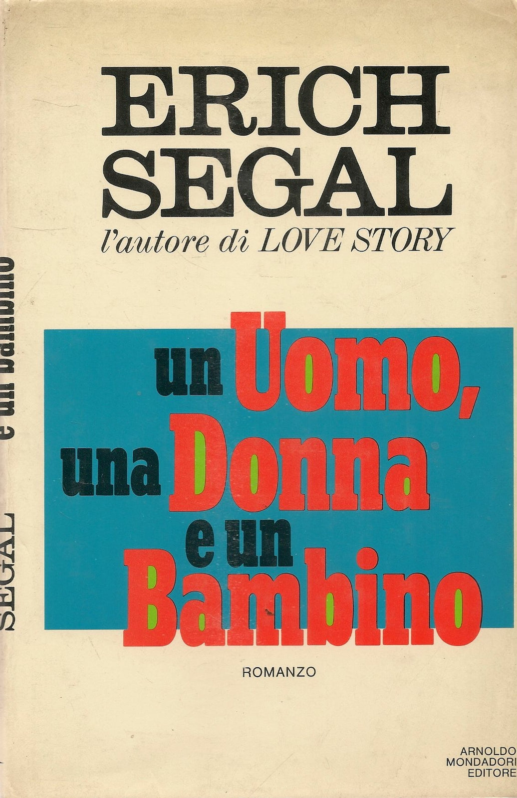 UN UOMO UNA DONNA E UN BAMBINO - ERIC SEGAL
