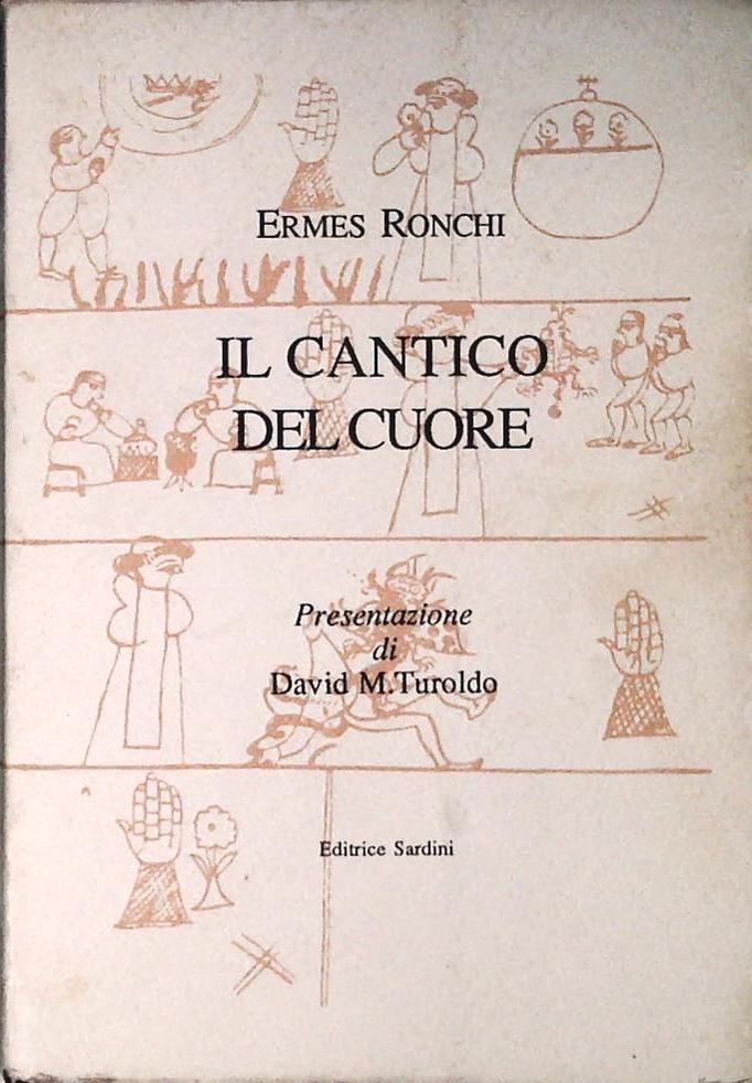 IL CANTICO DEL CUORE - ERMES RONCHI