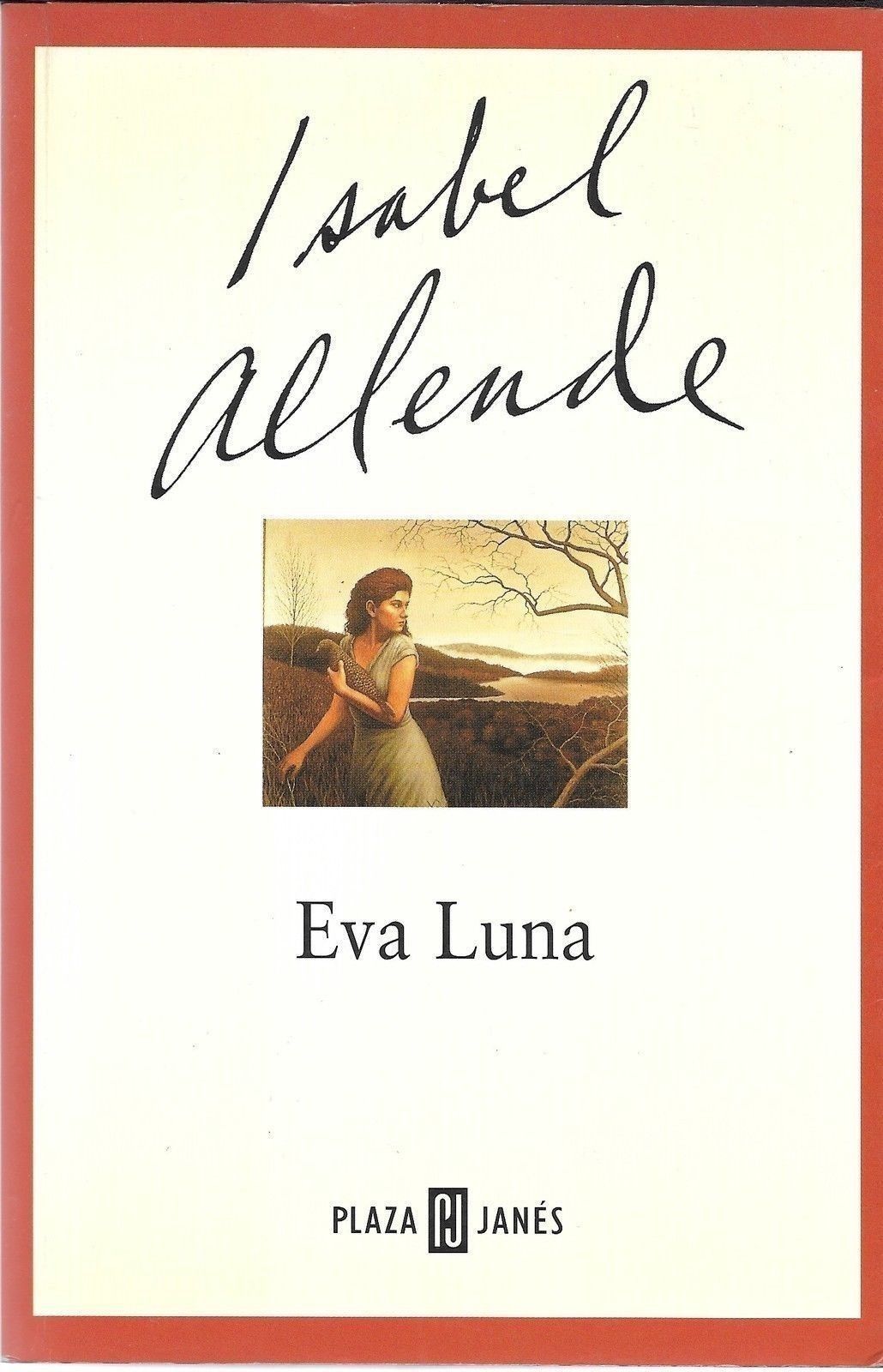 EVA LUNA -ISABEL ALLENDE - IN LINGUA SPAGNOLA