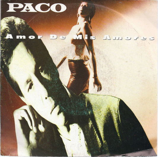 AMOR DE MIS AMORES - PACO-RAZON # PACO