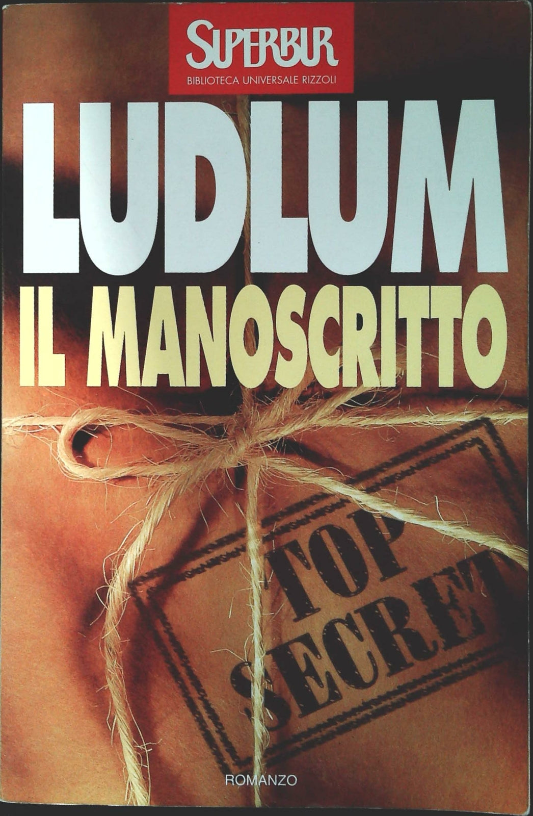 IL MANOSCRITTO - ROBERT LUDLUM - SUPERBUR 1997