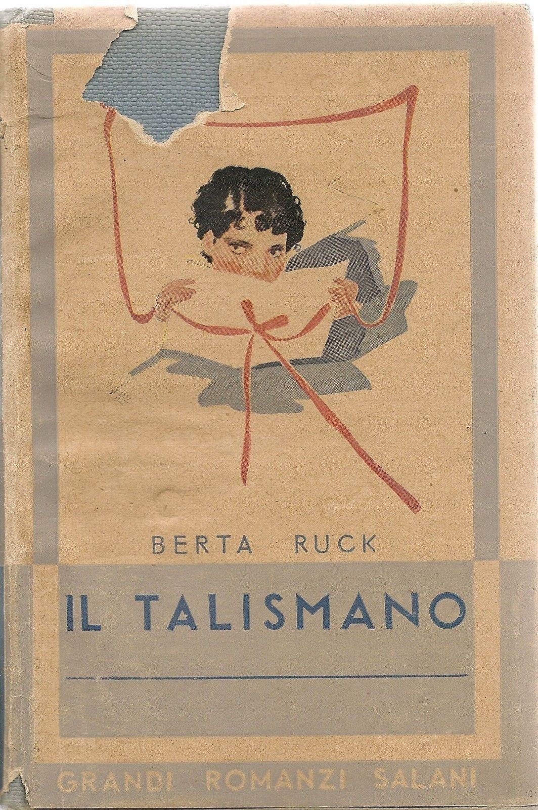 IL TALISMANO - BERTA RUCK