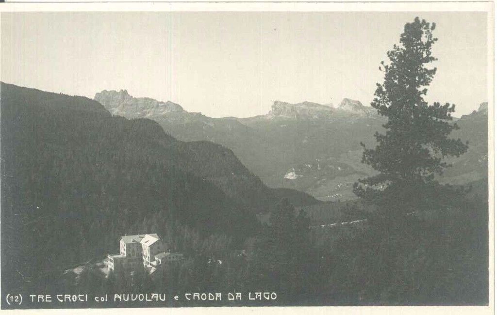 TRE CROCI  COL NUVOLAU E CRODA DA LAGO - NV