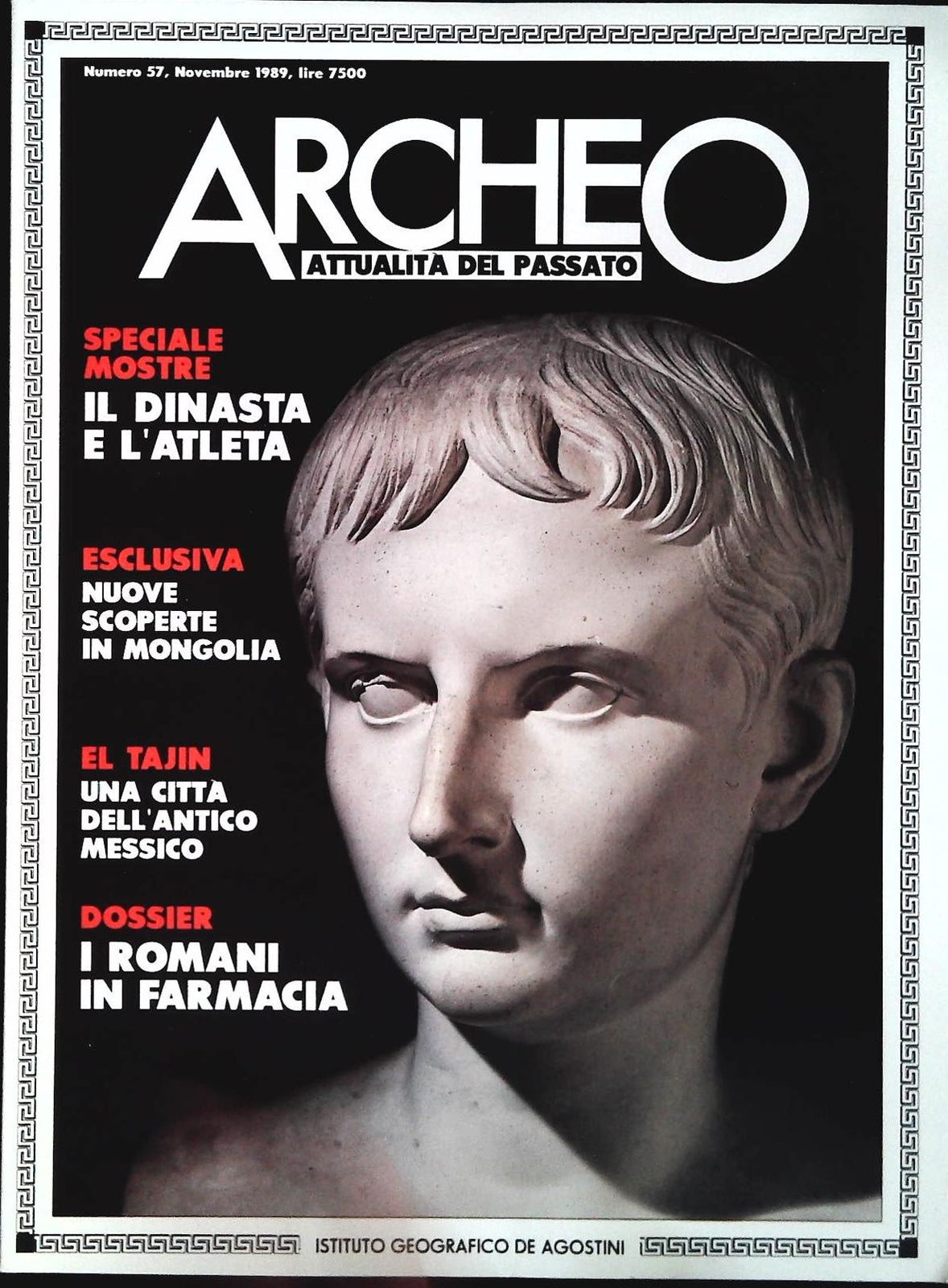 ARCHEO N. 57 - NOVEMBRE 1989 - ROMANI IN FARMACIA - MONGOLIA