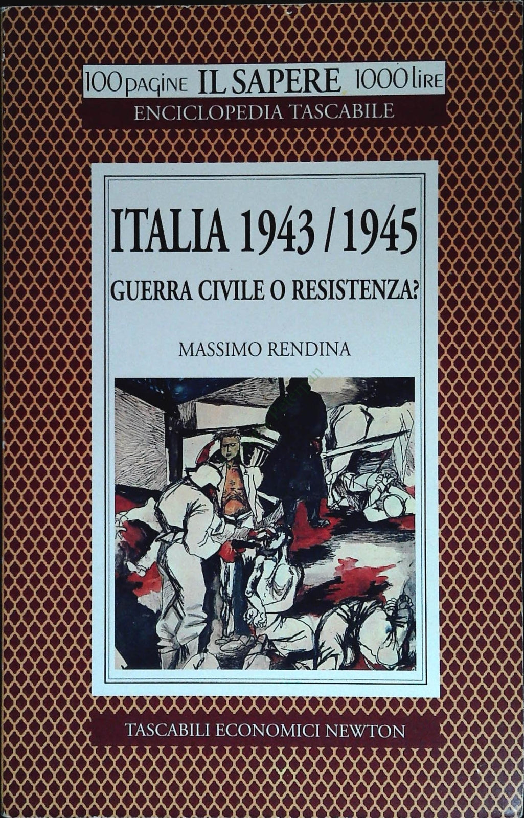 ITALIA 1943-45 - MASSIMO RENDINA - NEWTON 1995 - OUTLET DEL LIBROP