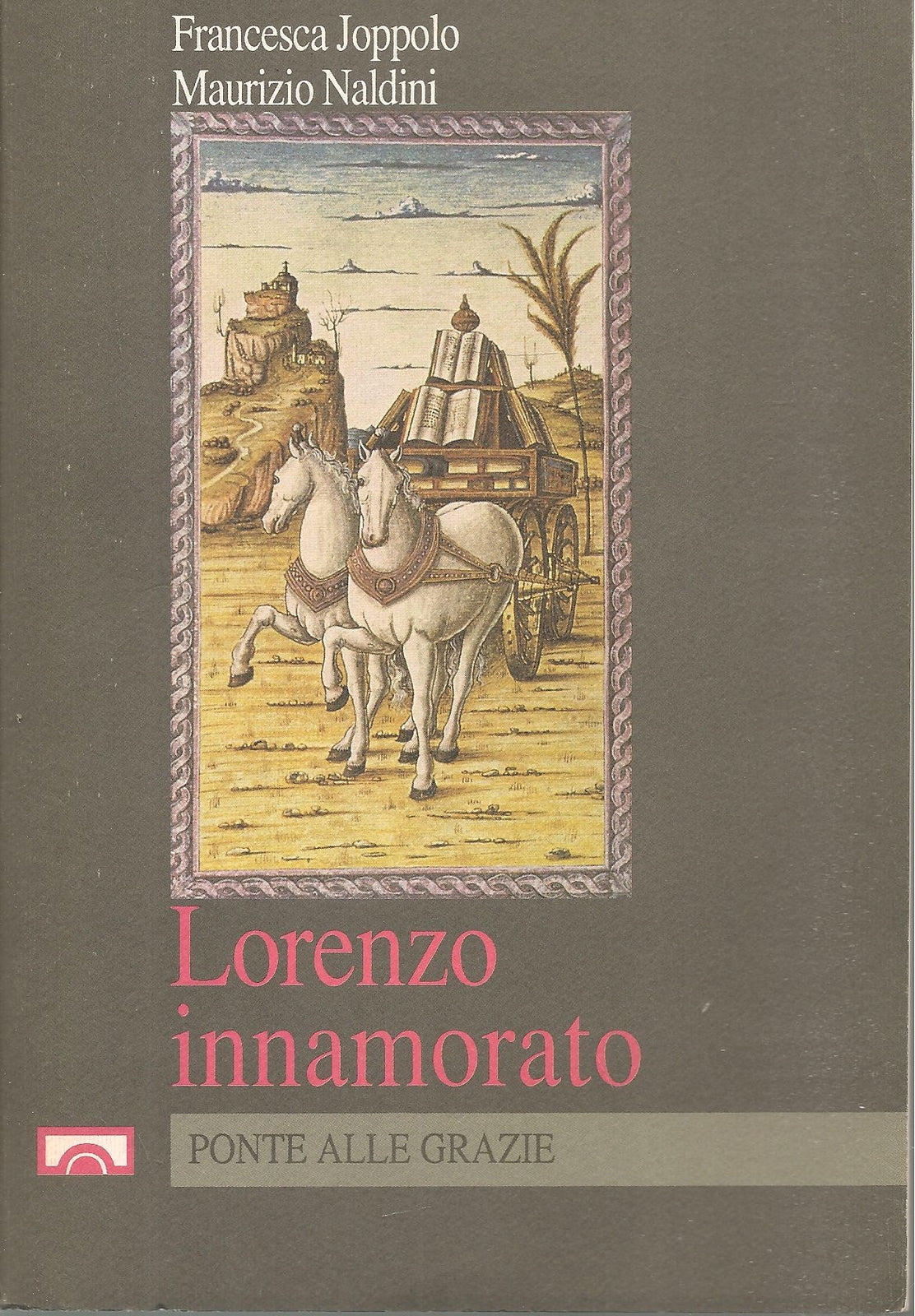LORENZO INNAMORATO - FRANCESCA JOPPOLO-MAURIZIO NALDINI