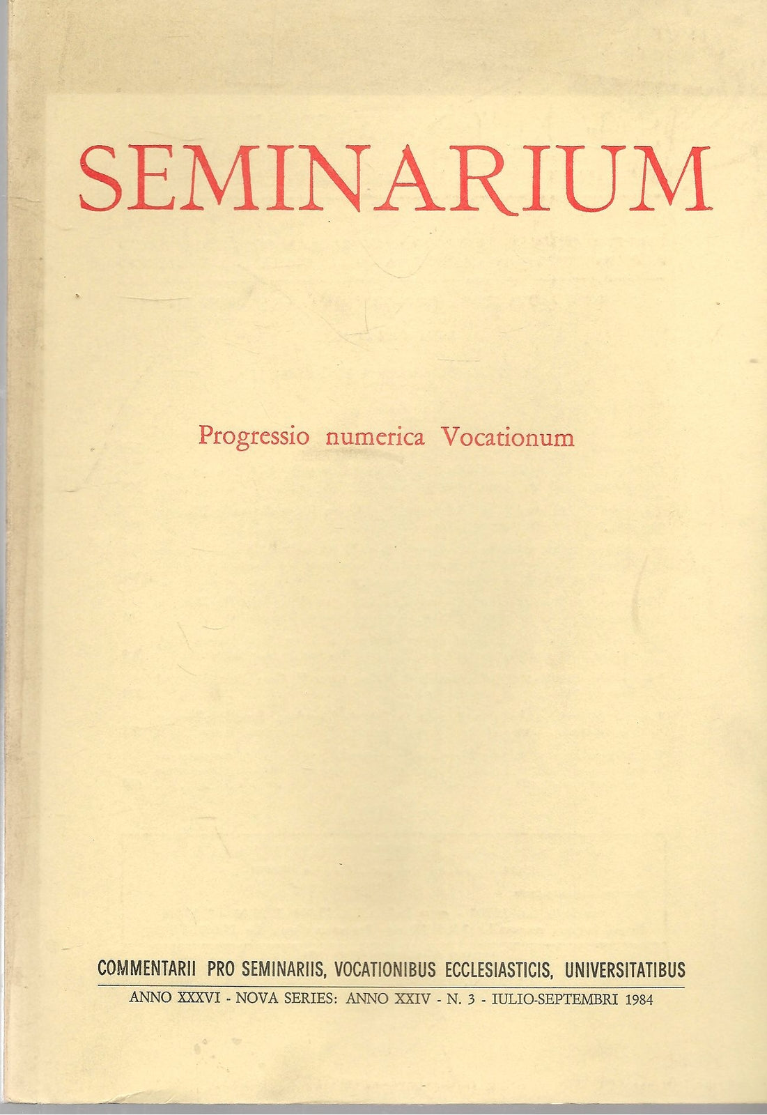 SEMINARIUM N. 3 - 1984 - PROGRESSIO NUMERICA - VOCATIONUM
