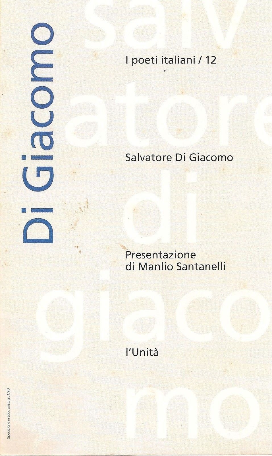 SALVATORE DI GIACOMO - I POETI ITALINI N° 12