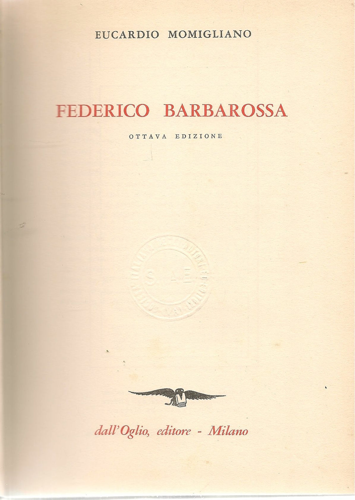 FEDERICO BARBAROSSA - EUCARDIO MOMIGLIANO