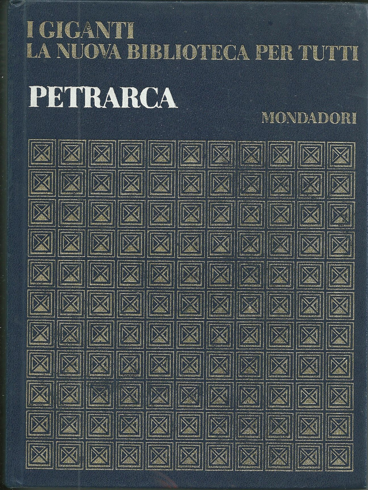 PETRARCA - I GIGANTI - MONDADORI 1968 - OUTLET DEL LIBRO