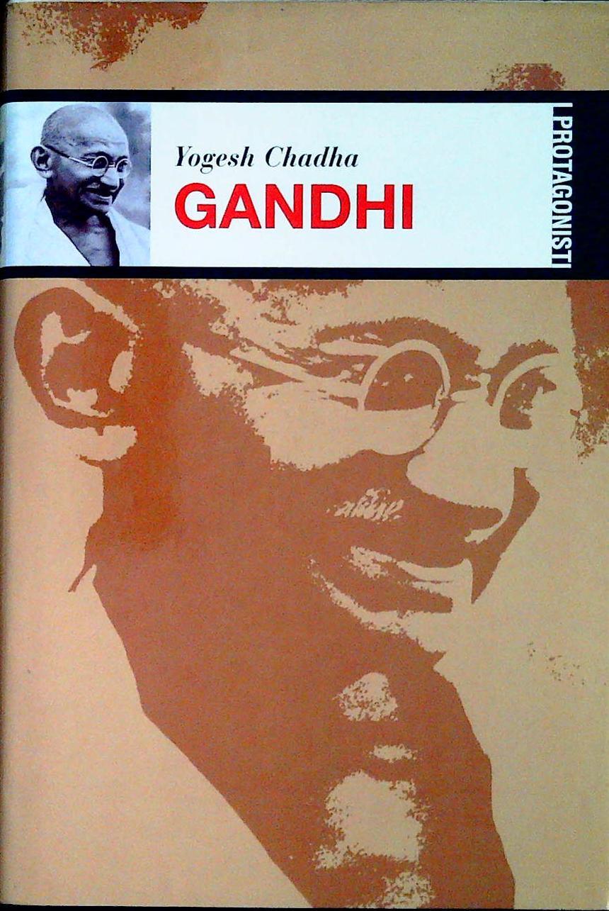 GANDHI - YOGESH CHADHA - I PROTAGONISTI 2002 - OUTLET DEL LIBRO