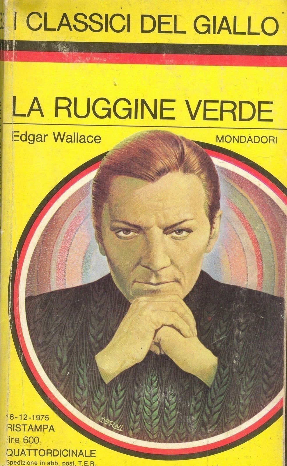 LA RUGGINE VERDE - EDGAR WALLACE