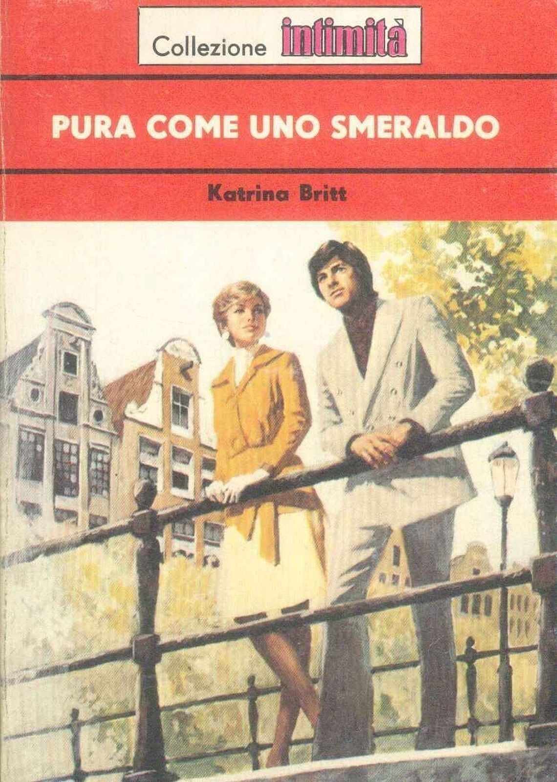 PURA COME UNO SMERALDO - KATRINA BRITT - INTIMITA' N° 214