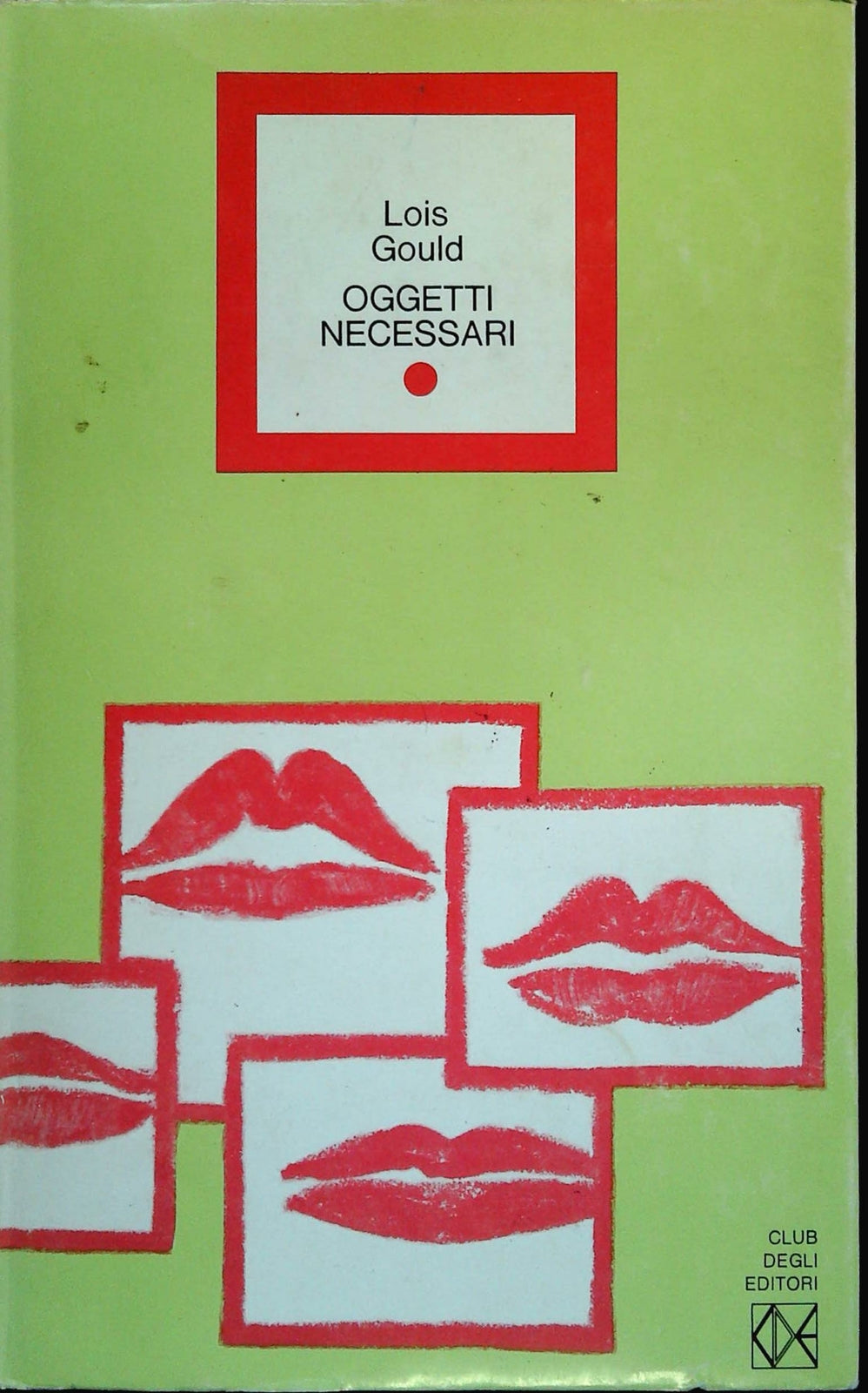 OGGETTI NECESSARI - LOIS GULD - CDE 1973