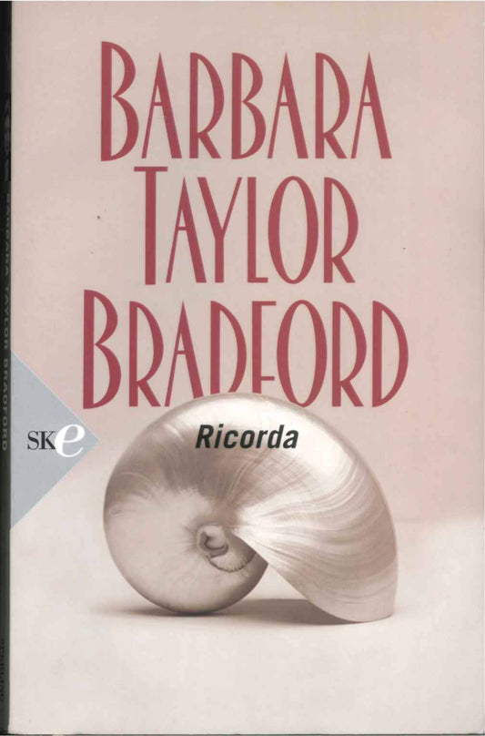 RICORDA - BARBARA TAYLOR BRADFORD
