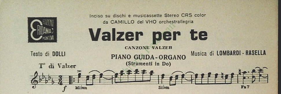 VALZER PER TE.valzer - AMORE CAMPAGNOLOritmo allegro - SPARTITO-SHEET MUSIC