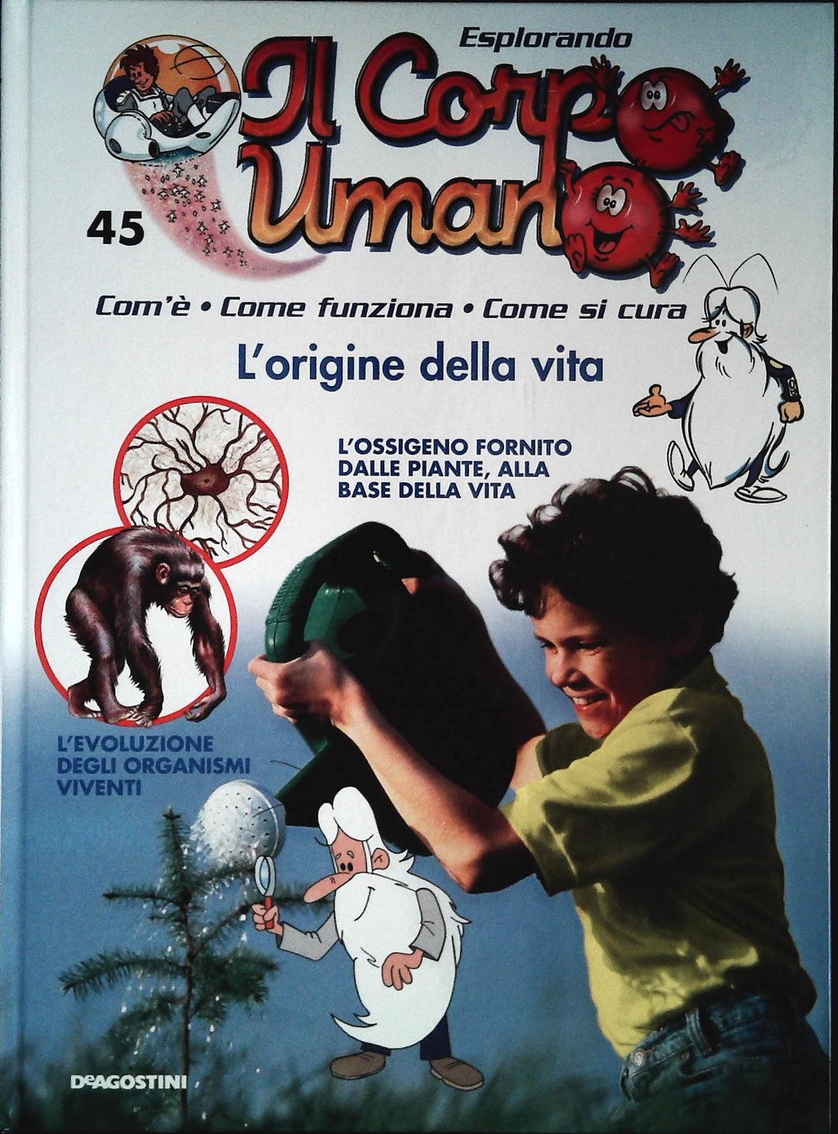 ESPLORANDO IL CORPO UMANO N. 45 - L'ORIGINE DELLA VITA - DE AGOSTINI 2004