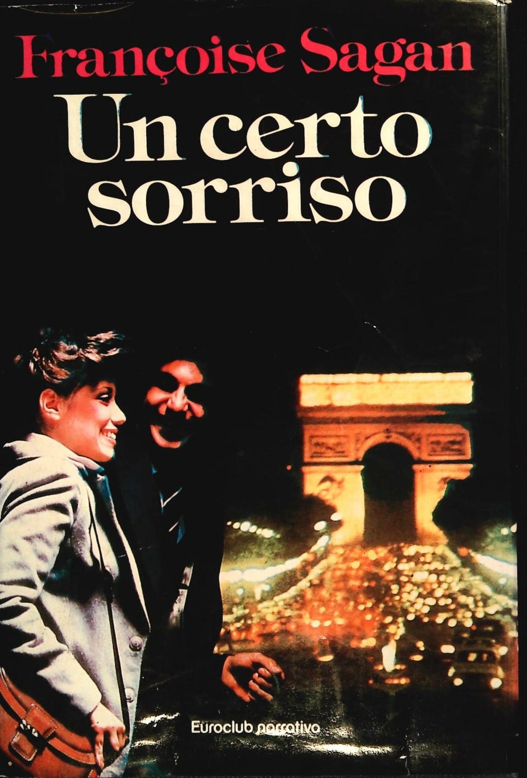 UN CERTO SORRISO - FRANCOISE SEGAN - EUROCLUB 1981