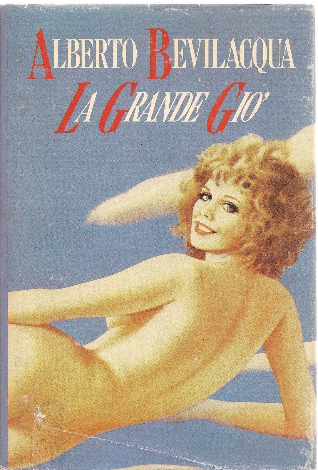 LA GRANDE GIO' - ALBERTO BEVILACQUA - ED. CDE 1987 - OUTLET DEL LIBRO