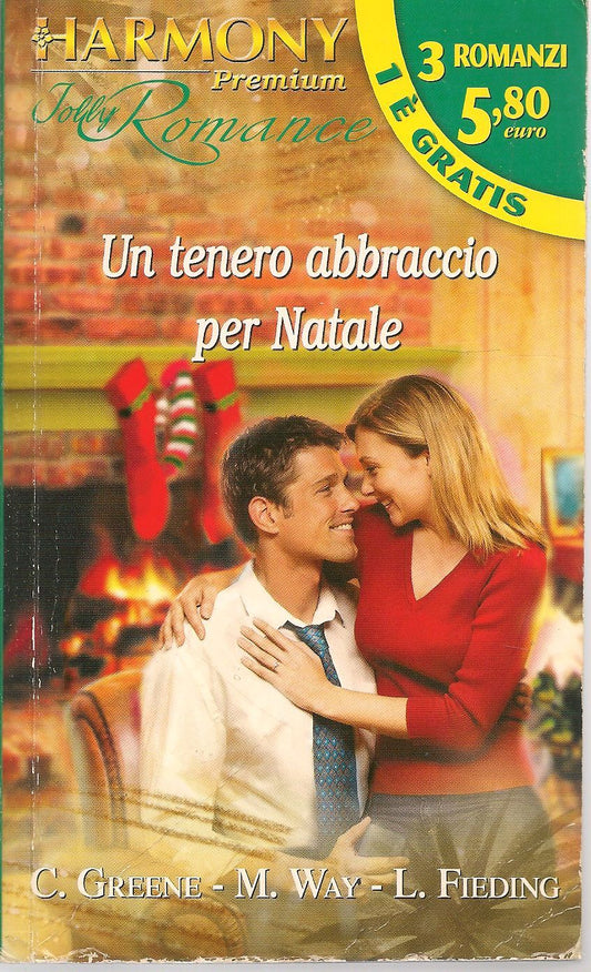 UN TENERO ABBRACCIO PER NATALE - GREENE WAY FILEDING    HARMONY PREMIUM N. 60