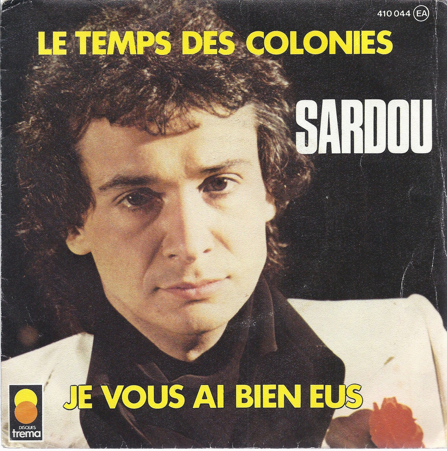 LES TEMPS DES COLONIES - JE VOUS AI BIEN EUS # MICHEL SARDOU