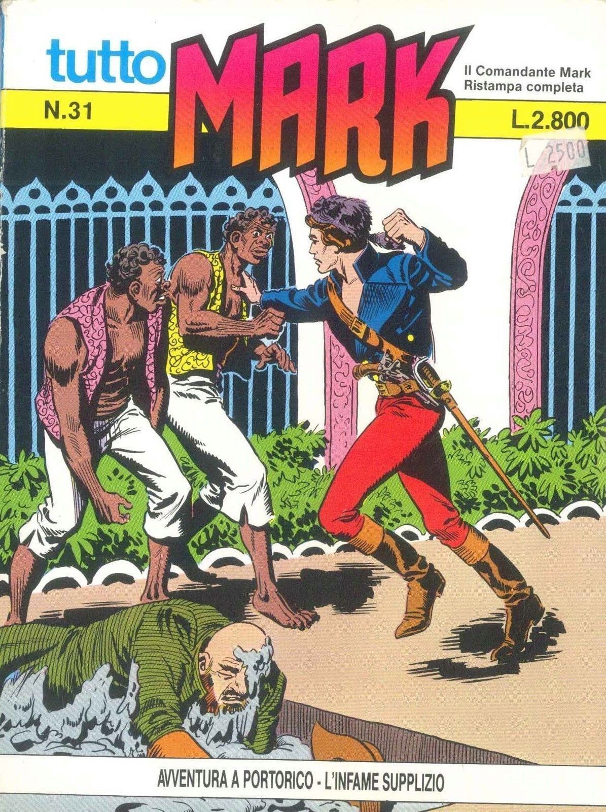TUTTO MARK N° 31 - AVVENTURA A PORTORICO - L'INFAME SUPPLIZIO