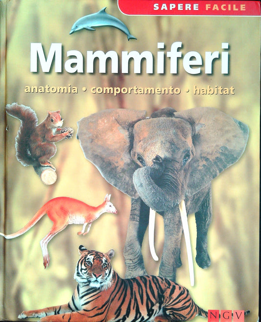 MAMMIFERI. SAPERE FACILE - ED. NGZ - OUTLET DEL LIBRO