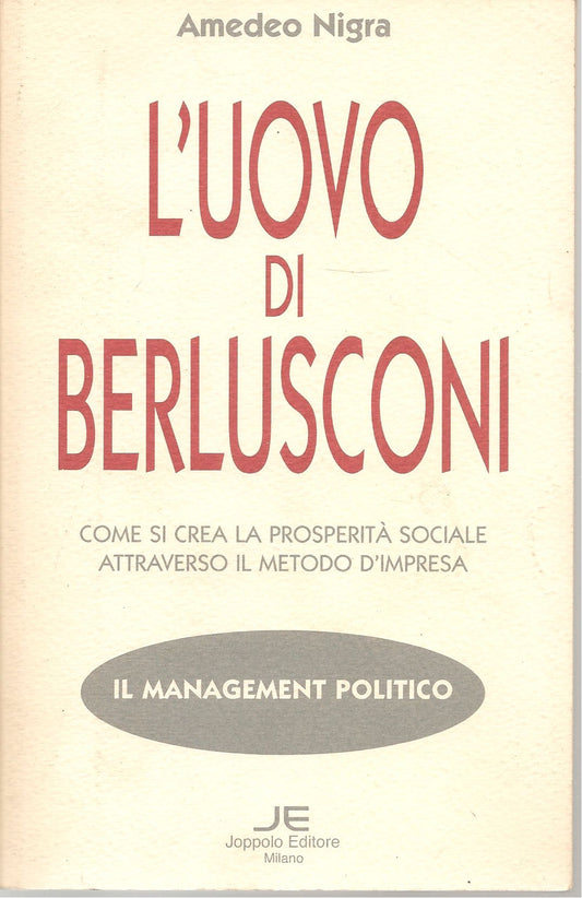 L'UOVO DI BERLUSCONI - AMEDEO NIGRA