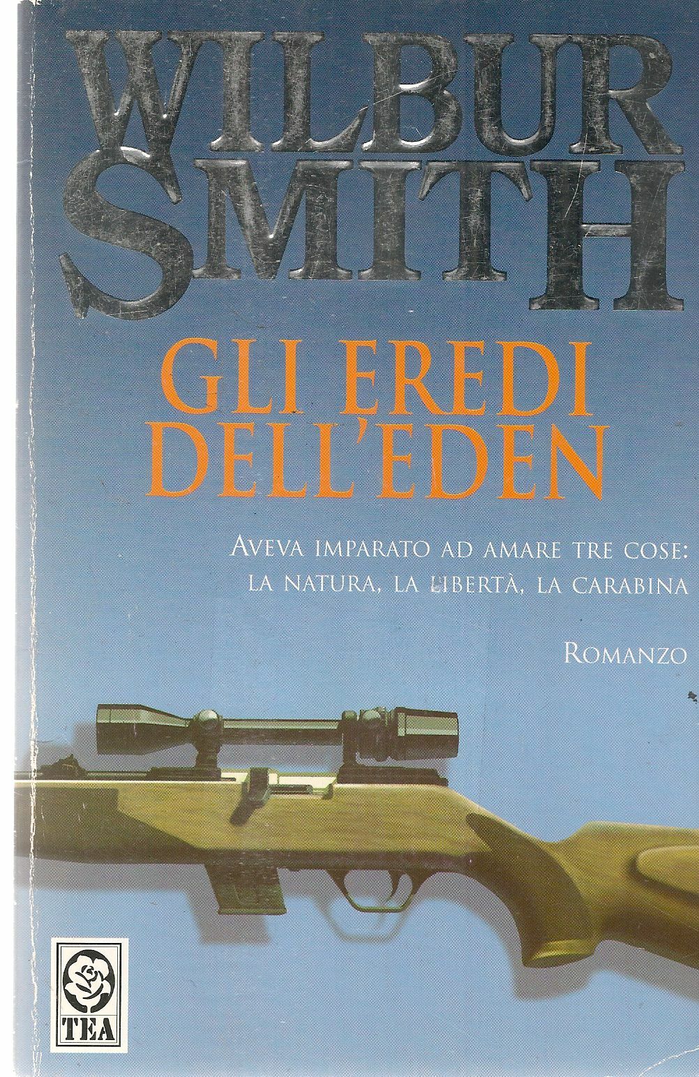 GLI EREDI DELL'EDEN - WILBUR SMITH