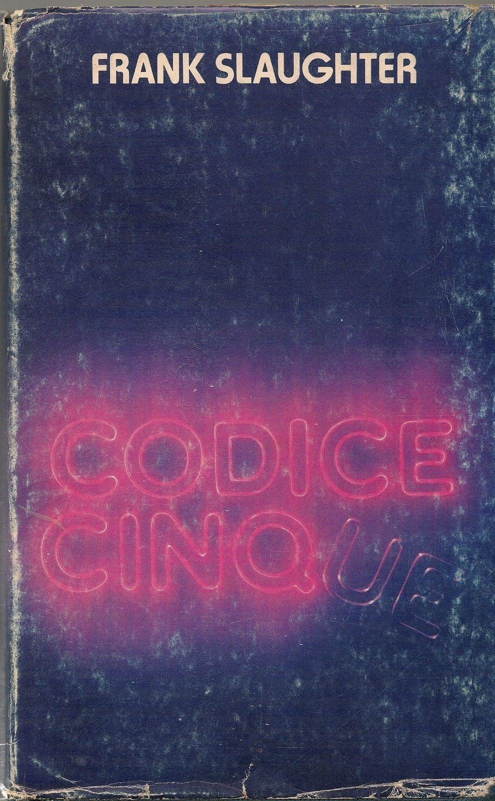 CODICE CINQUE - FRANK SLAUGHTER
