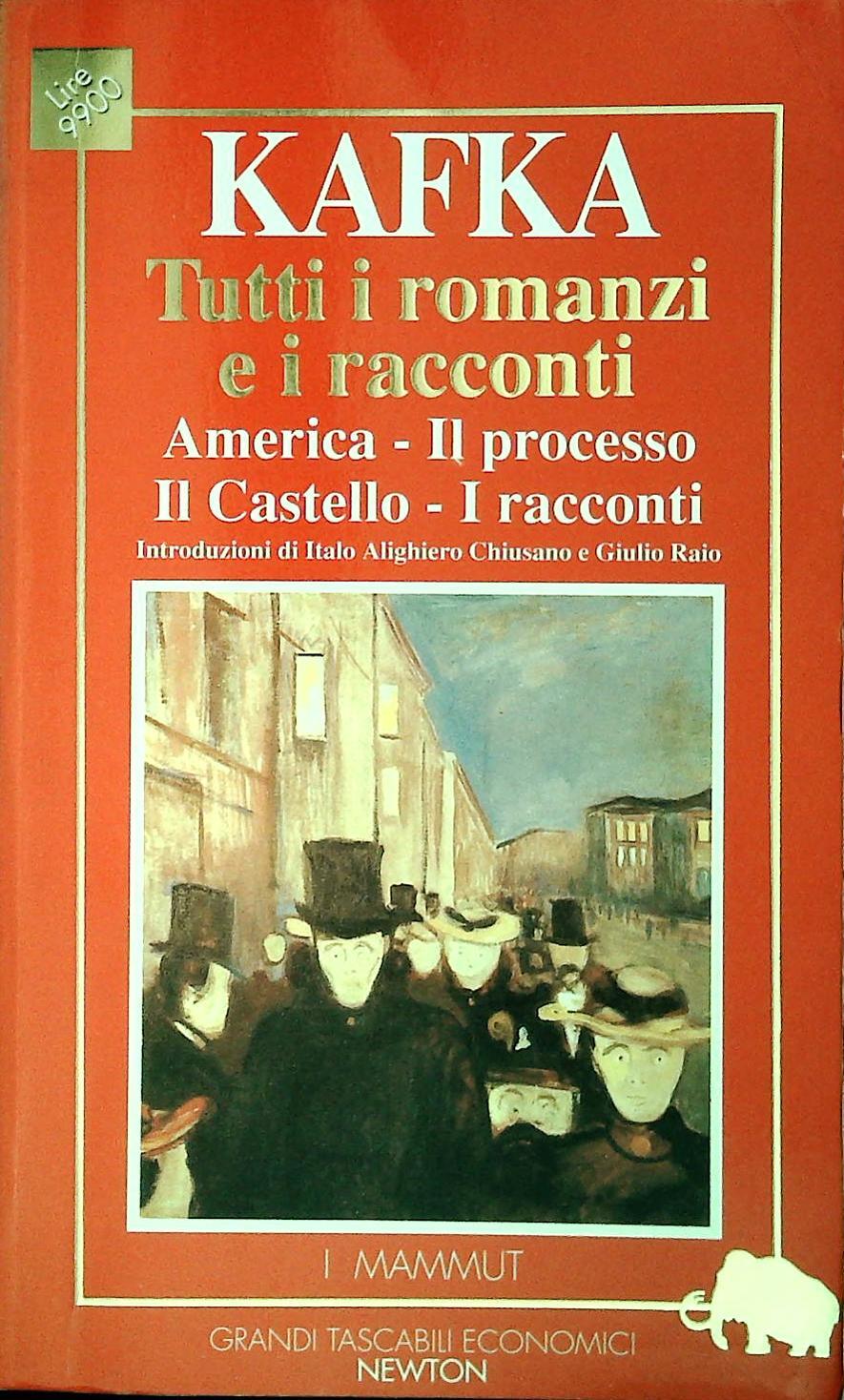 KAFKA - TUTTI I ROMANZI E IRACCONTI
