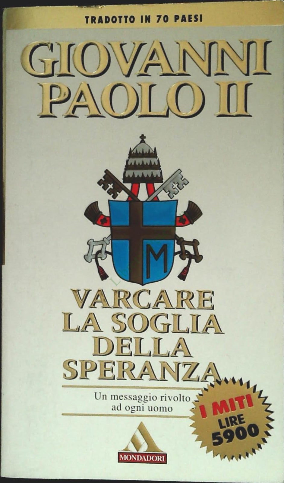 VARCARE LA SOGLIA DELLA SPERANZA - GIOVANNI PAOLO II - MITI 1995-OUTLET DEL LIBR