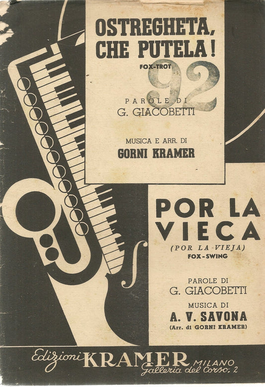 OSTREGHETA CHE PUTELA-POR LA VIECA -GIACOBETTI-SAVONA-KRAMER-SPARTITO-SHEETMUSIC