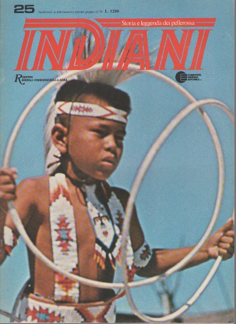 INDIANI, STORIA E LEGGENDA DEI PELLEROSSA - N 25