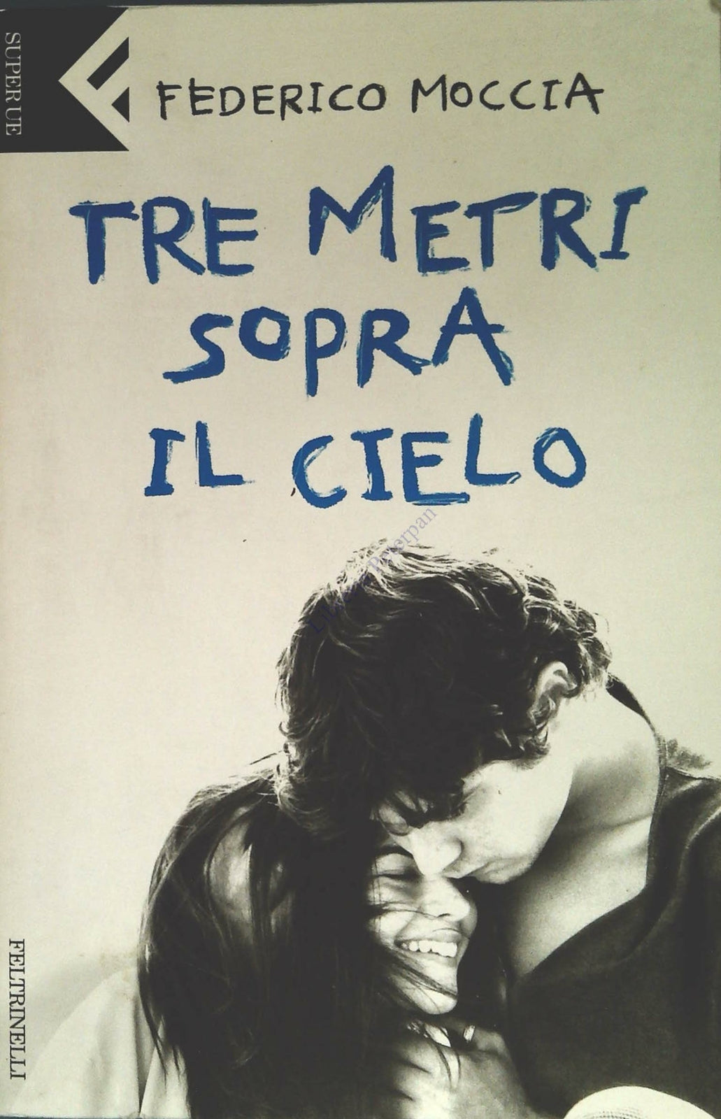 TRE METRI SOPRA IL CIELO - FEDERICO MOCCIA 2004