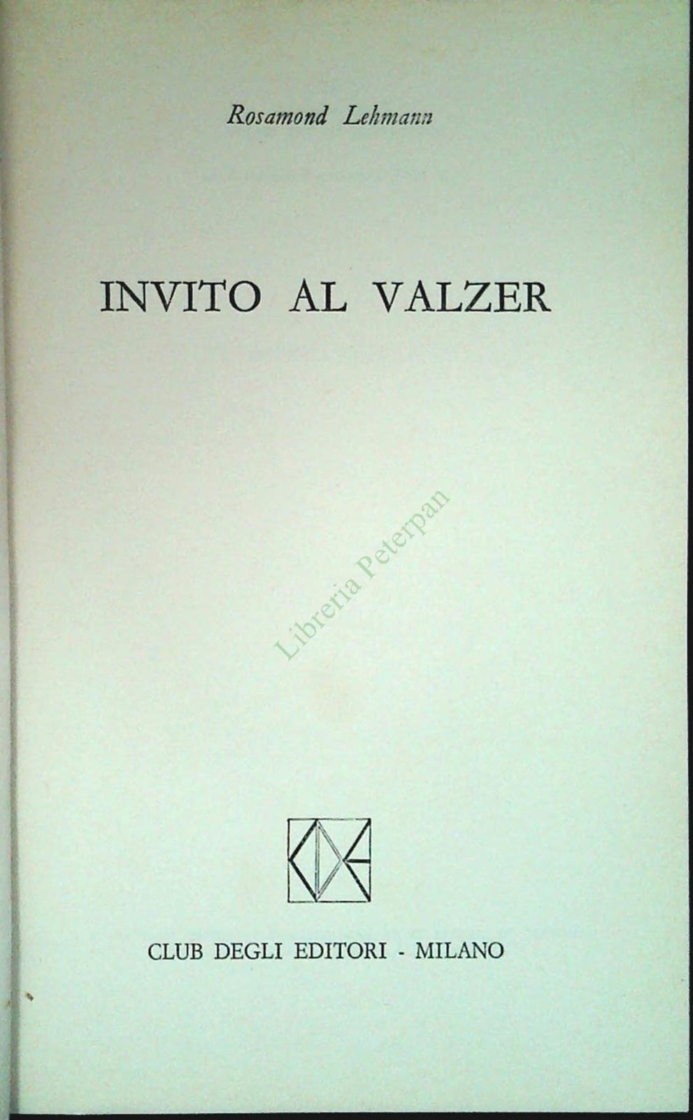 INVITO AL VALZER - ROSAMOND LEHEMANN - CDE 1975 - OUTLET DEL LIBRO