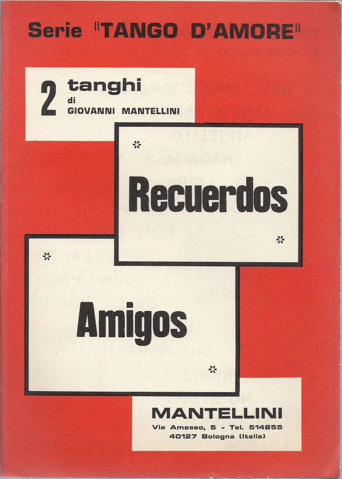 RECUERDOS - AMIGOS (Giovanni Mantellini) = Serie TANGO D'AMORE # SPARTITO