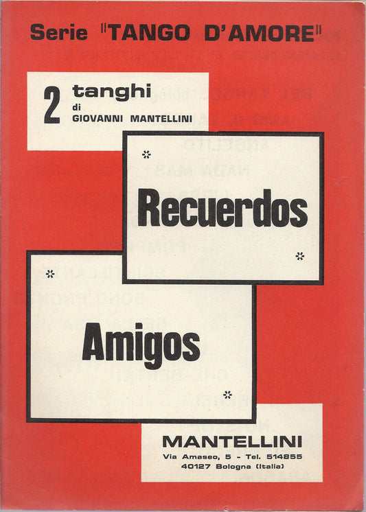 RECUERDOS - AMIGOS (Giovanni Mantellini) = Serie TANGO D'AMORE # SPARTITO
