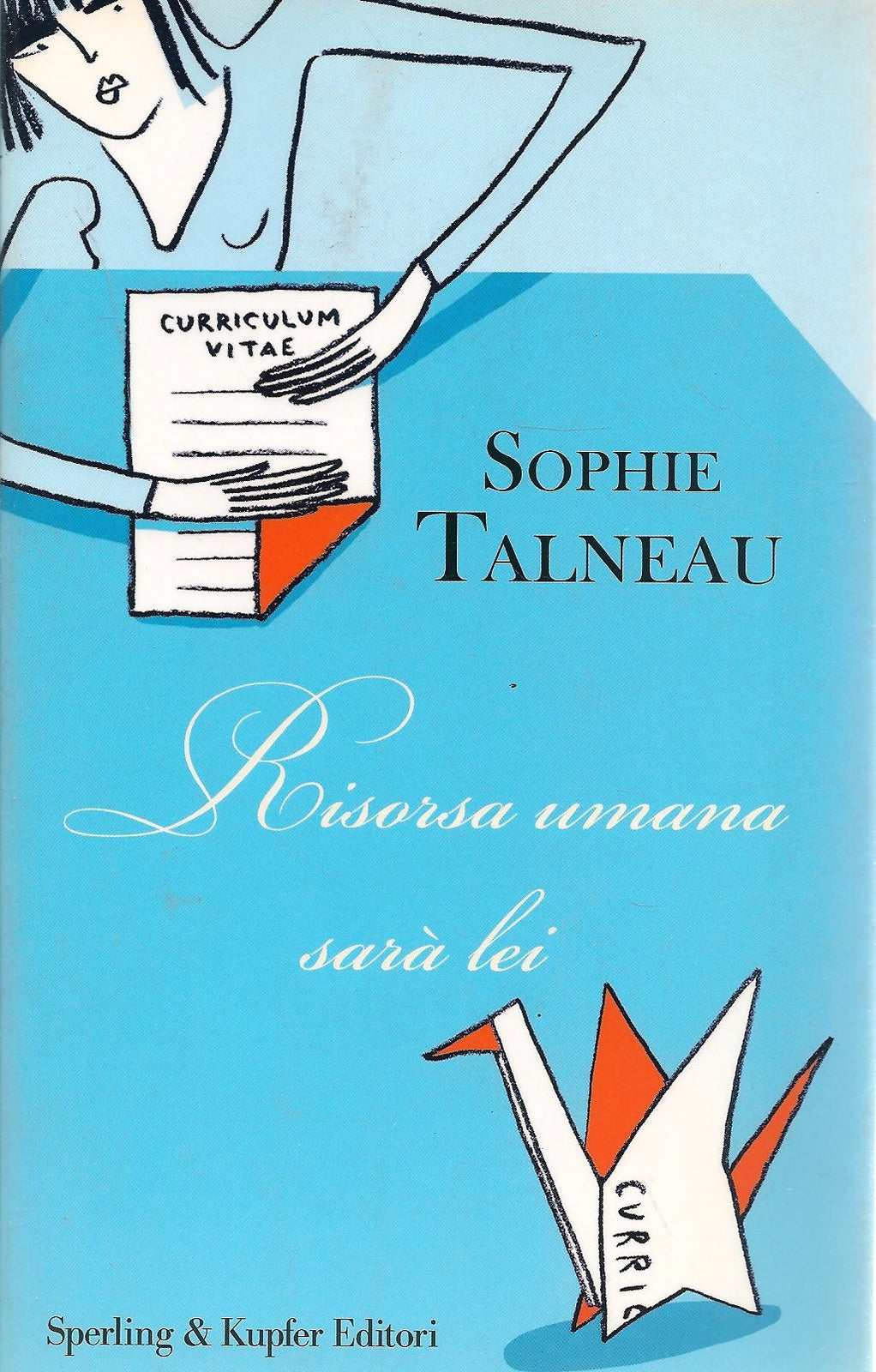 RISORSA UMANA SARA' LEI - SOPHIE TALNEAU
